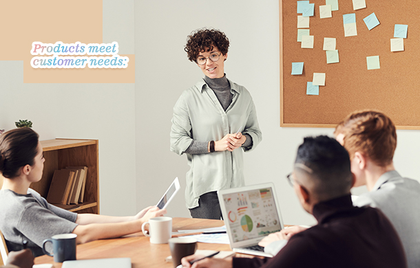 Products-meet-customer-needs